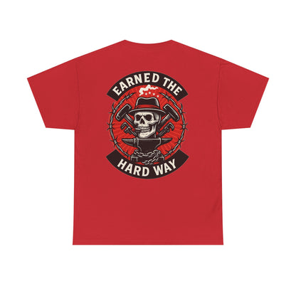 Earned the Hard Way Skull Workwear Graphic T-shirt Classic Jersey Short Sleeve Tee